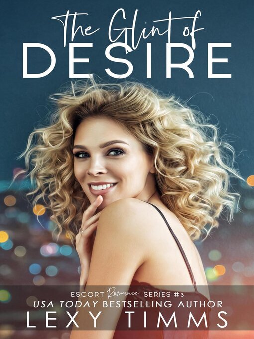 Title details for The Glint of Desire by Lexy Timms - Available